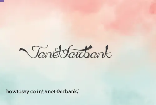 Janet Fairbank