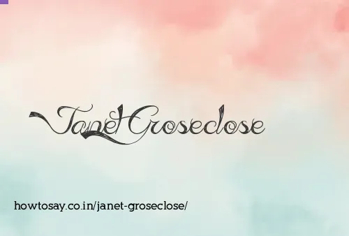 Janet Groseclose