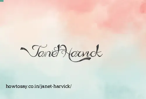 Janet Harvick