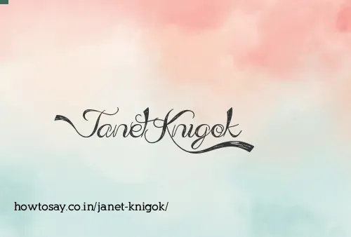 Janet Knigok