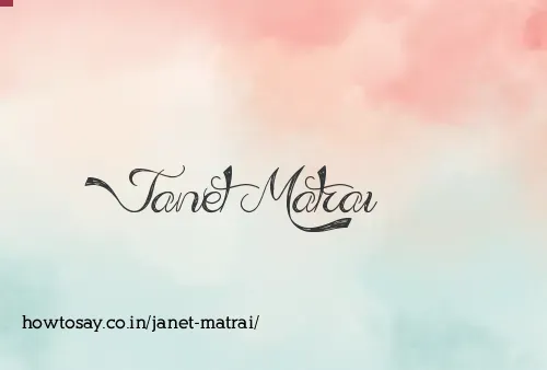 Janet Matrai