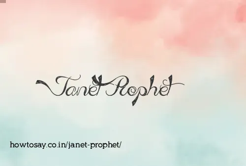 Janet Prophet