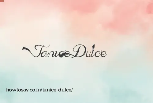 Janice Dulce