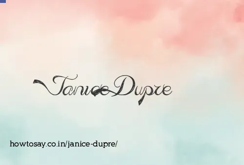 Janice Dupre