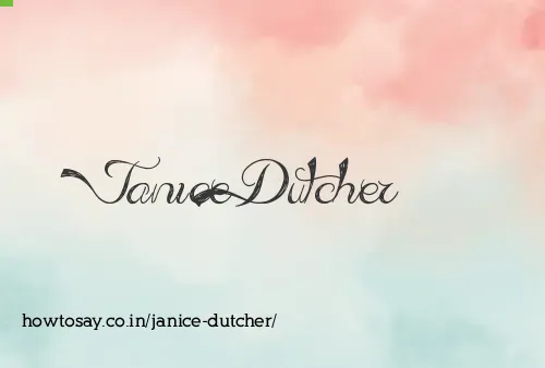 Janice Dutcher