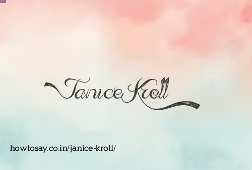 Janice Kroll
