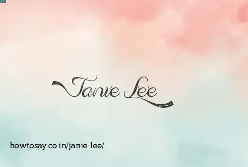 Janie Lee