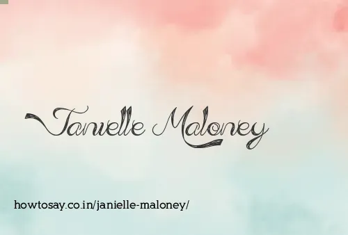 Janielle Maloney