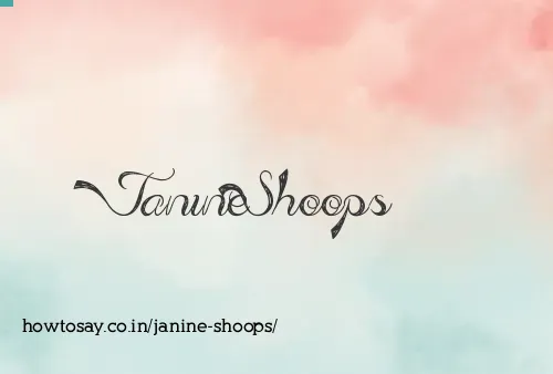 Janine Shoops