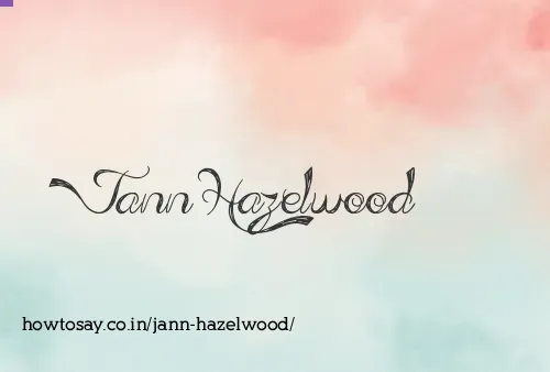 Jann Hazelwood