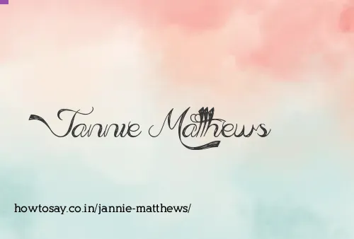 Jannie Matthews