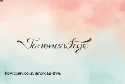 Janovian Frye