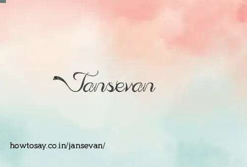 Jansevan