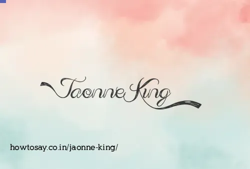 Jaonne King
