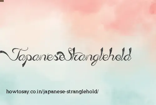 Japanese Stranglehold