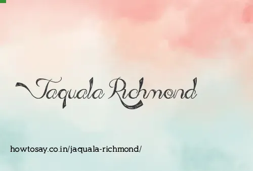 Jaquala Richmond