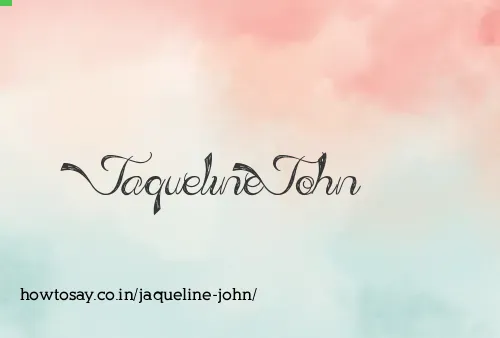 Jaqueline John