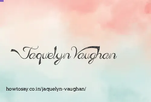 Jaquelyn Vaughan