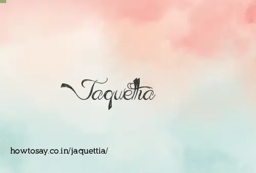 Jaquettia