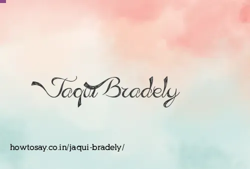 Jaqui Bradely