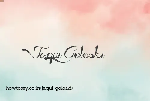Jaqui Goloski