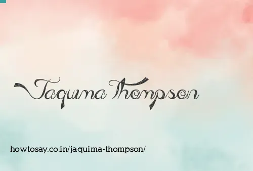 Jaquima Thompson