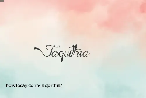 Jaquithia