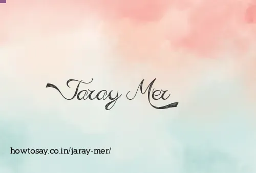 Jaray Mer
