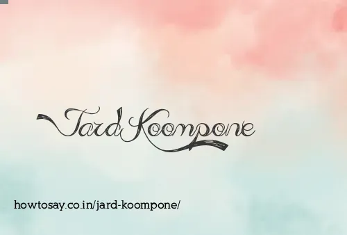 Jard Koompone