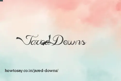 Jared Downs