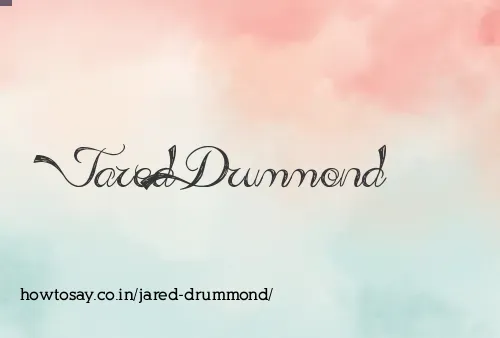 Jared Drummond