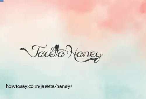 Jaretta Haney