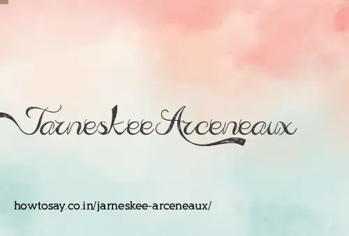 Jarneskee Arceneaux