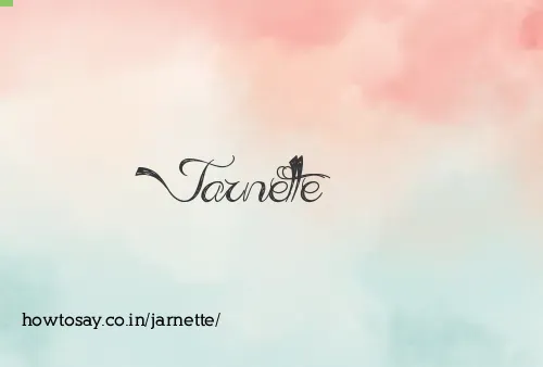 Jarnette