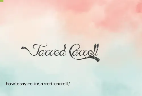 Jarred Carroll