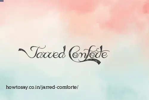 Jarred Comforte