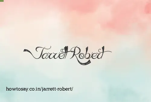 Jarrett Robert