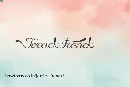 Jarrick Franck