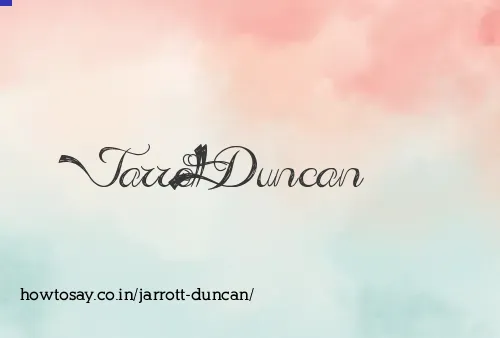 Jarrott Duncan