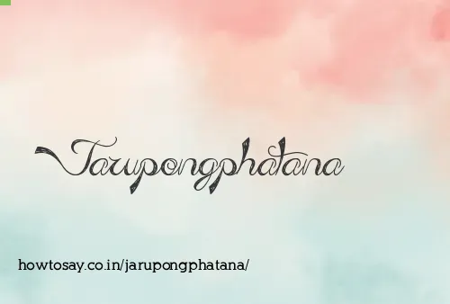 Jarupongphatana