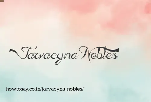 Jarvacyna Nobles
