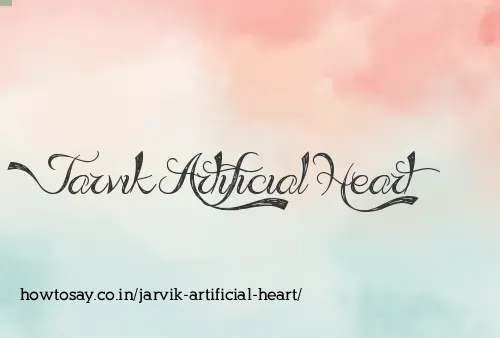 Jarvik Artificial Heart