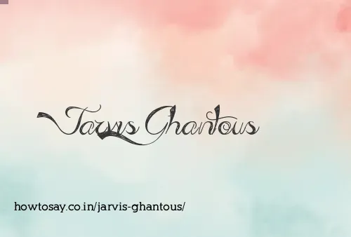 Jarvis Ghantous