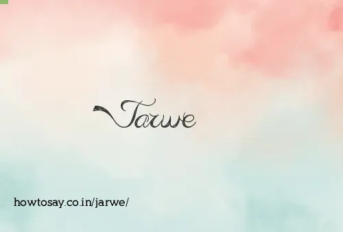 Jarwe
