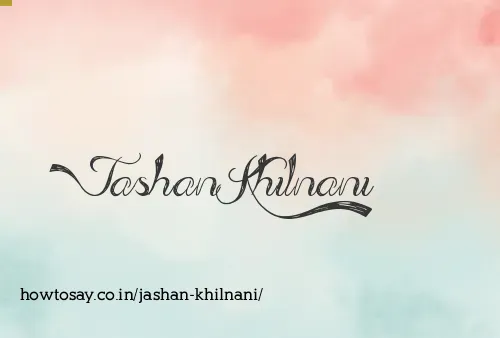 Jashan Khilnani