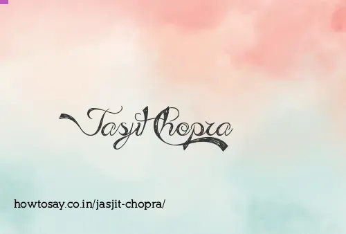 Jasjit Chopra