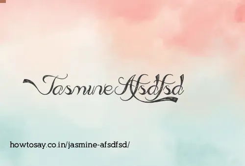 Jasmine Afsdfsd