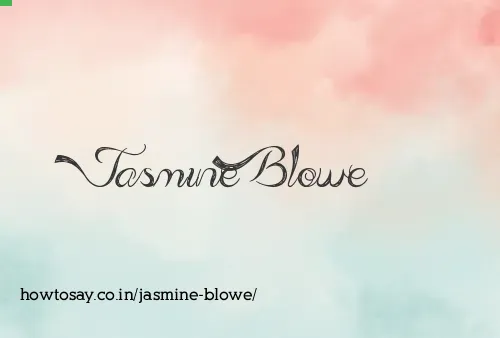 Jasmine Blowe