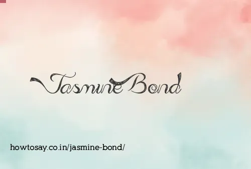 Jasmine Bond