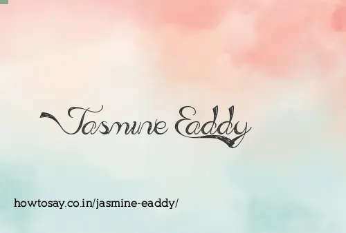 Jasmine Eaddy
